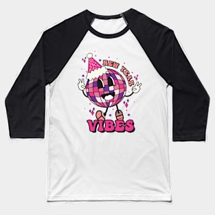 New Year Vibes Baseball T-Shirt